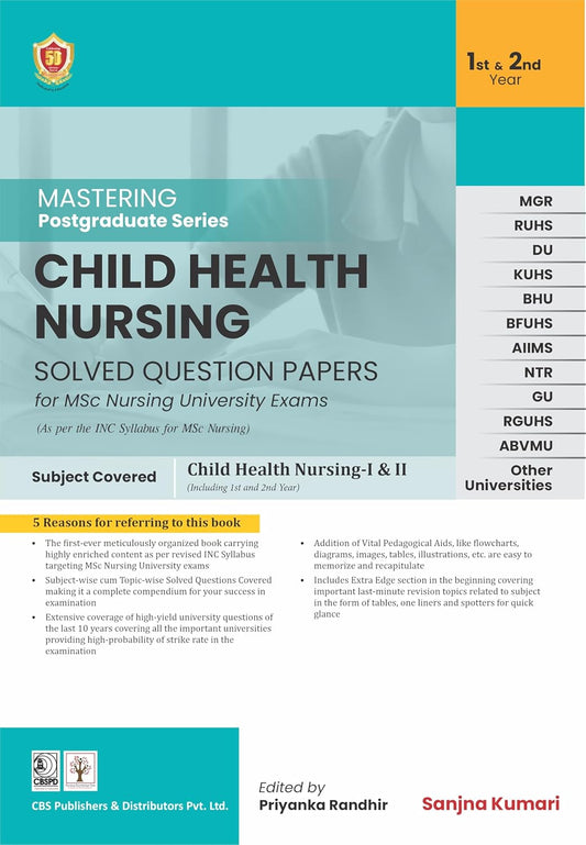 Mastering Postgraduate Series Child Health Nursing Solved Question Papers For Msc Nursing University Exams 1St & 2Nd Year (PB)