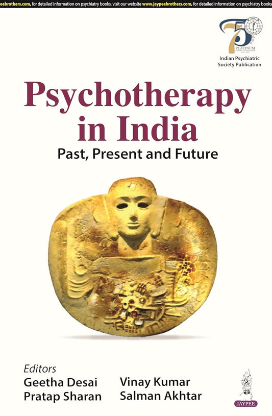 Psychotherapy in India: Past, Present and Future