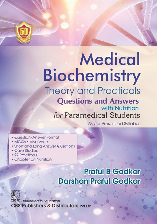 Medical Biochemistry Theory And Answers Questions And Answers With Nutrition For Paramedical Students (PB)