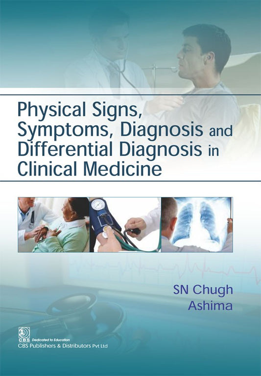 Physical Signs, Symptoms, Diagnosis and Differential Diagnosis in Clinical Medicine (PB)