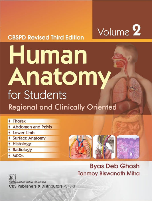Human Anatomy For Students Regional And Clinically Oriented Cbspd Revised 3e Vol 2 (PB)