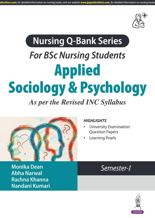 Applied Sociology & Psychology (Nursing Q-Bank Series for Bsc Nursing Students) Semester-1