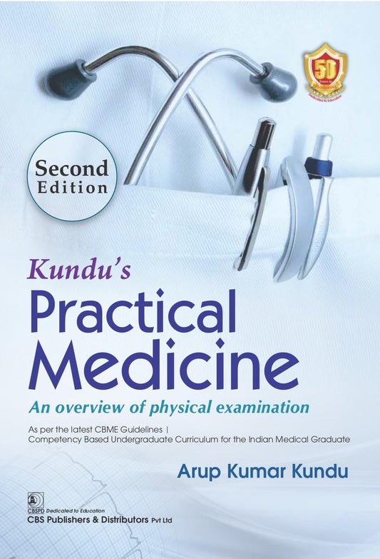 Kundus Practical Medicine An Overview Of Physical Examination 2e (PB)