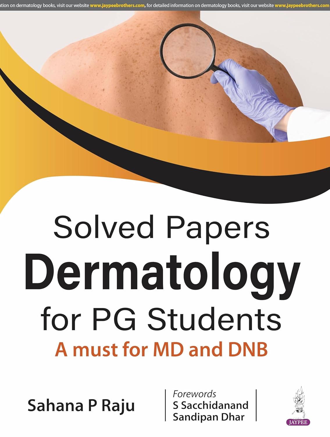 Solved Papers Dermatology for Pg Students (A Must for MD and Dnb)