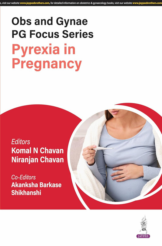 Obs and Gynae Pg Focus Series Pyrexia in Pregnancy
