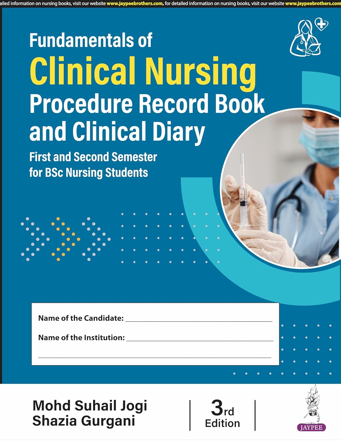 Fundamentals of Clinical Nursing Procedure Record Book and Clinical Diary