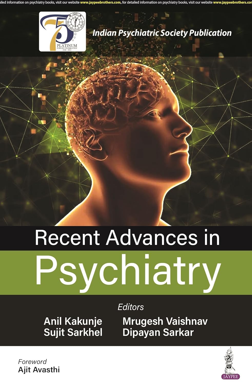 RECENT ADVANCES IN PSYCHIATRY