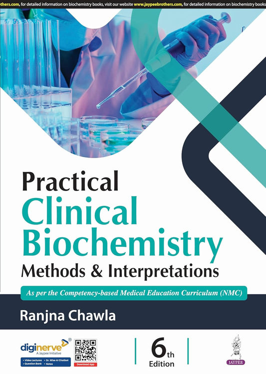 Practical Clinical Biochemistry Methods & Interpretations
