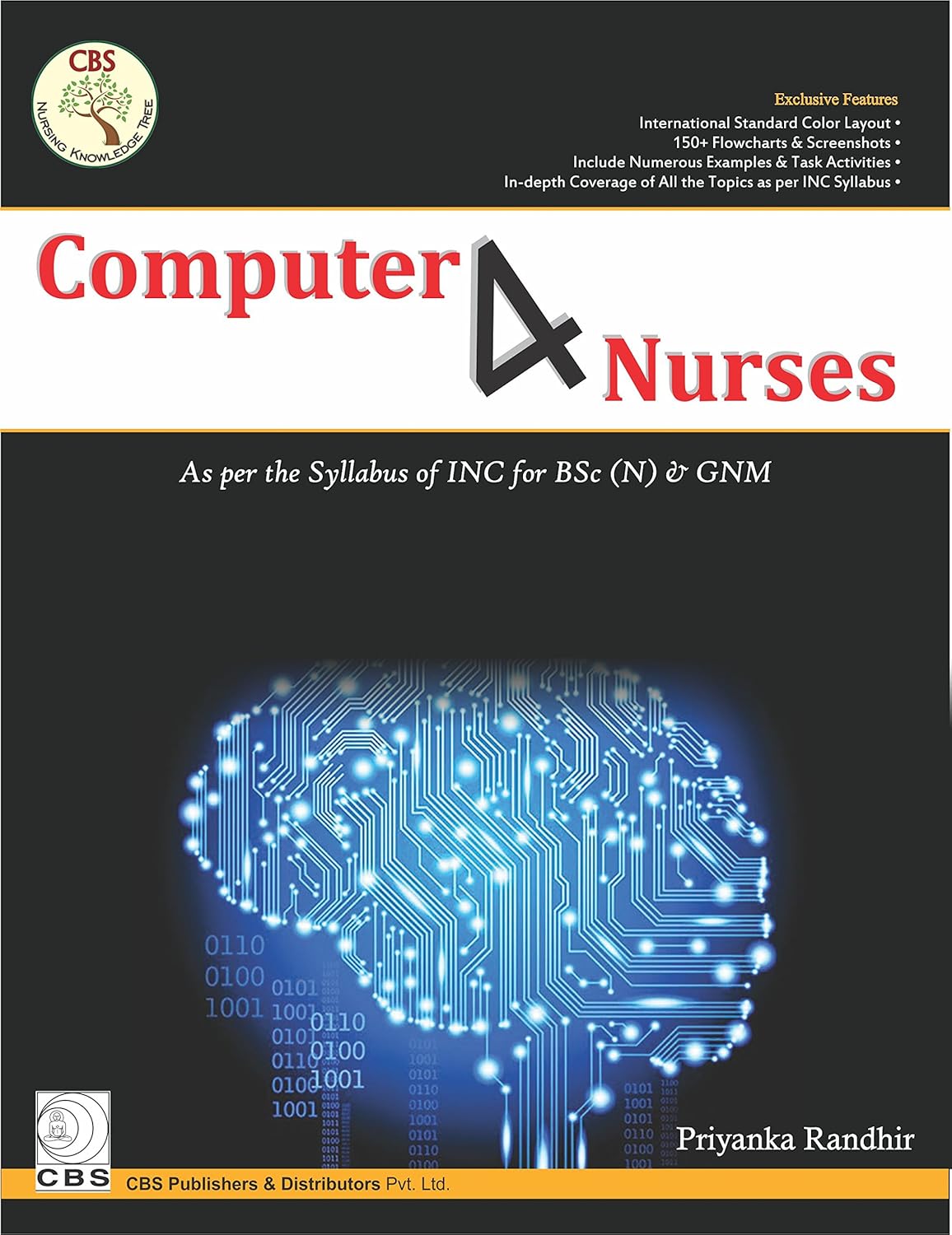 Computer 4 Nurses: As per the Syllabus of INC for BSc (N) & GNM (PB)