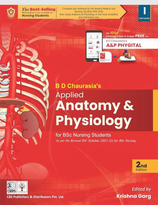 Bd Chaurasia Applied Anatomy And Physiology For Bsc Nursing Students As Per Revised Inc Syllabus 2021-22 (1 Semester) 2Ed (PB)