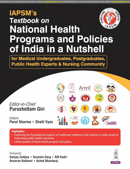 Iapsm'S Textbook on National Health Programs and Policiesof India in a Nutshell