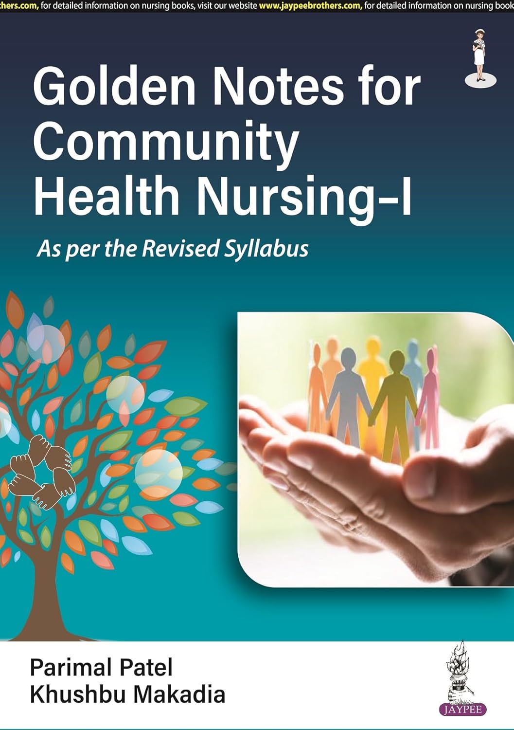 Golden Notes for Community Health Nursing-I
