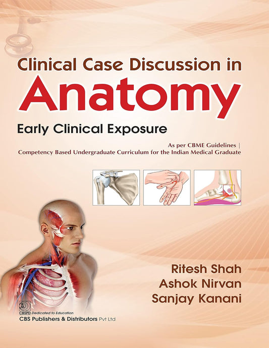 Clinical Case Discussion In Anatomy Early Clinical Exposure (PB)