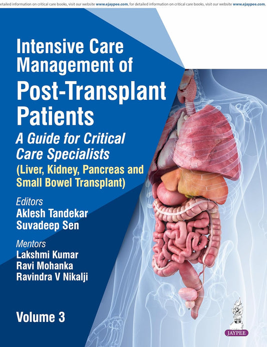 Intensive Care Management of Post-Transplant Patients: a Guide for Critical Care Specialists Vol.3