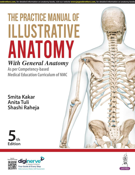 The Practice Manual of Illustrative Anatomy with General Anatomy