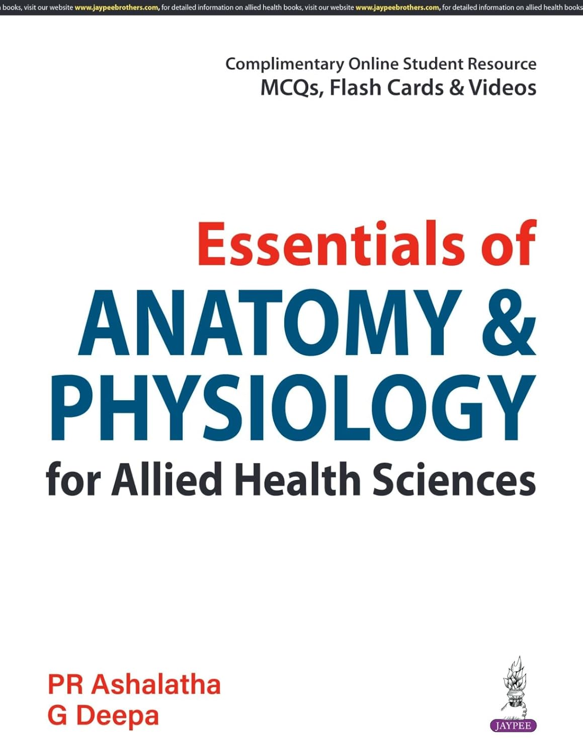 Essentials of Anatomy & Physiology for Allied Health Sciences