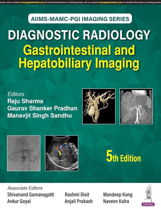 Aiims-Mamc-Pgi Imaging Series Diagnostic Radiology: Gastrointestinal and Hepatobiliary Imaging