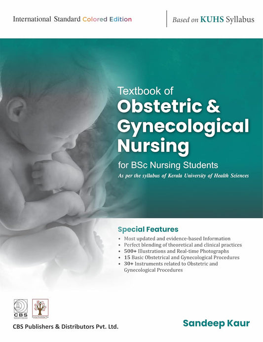 Textbook Of Obstetric And Gynecological Nursing For Bsc Nursing Students As Per Syllabus Kuhs (PB)