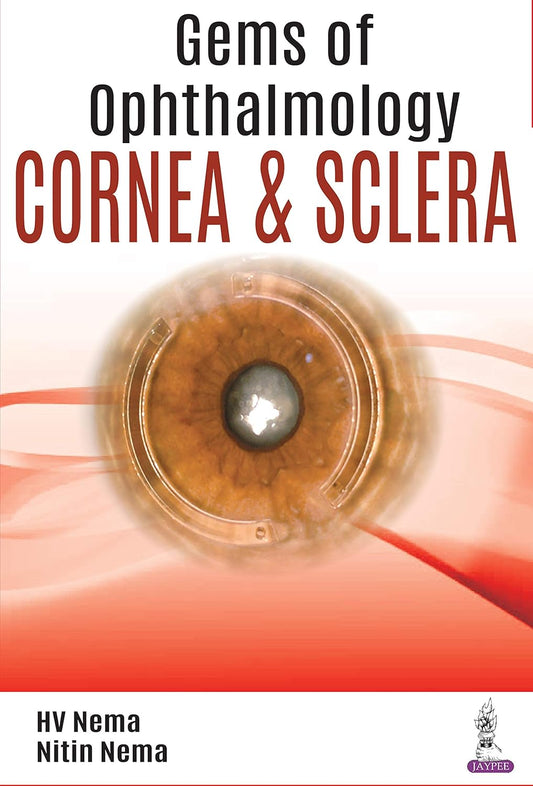 Gems of Ophthalmology Cornea & Sclera