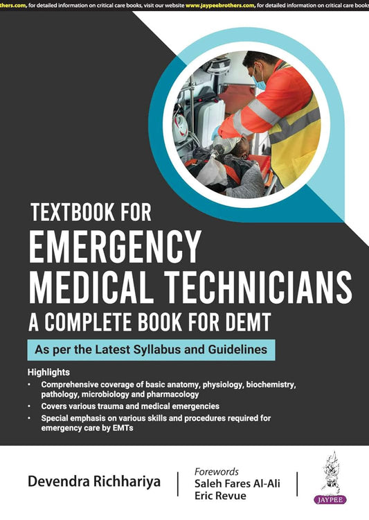 Textbook for Emergency Medical Technicians a Complete Book for Demt (As Per the Latest Syllabus)