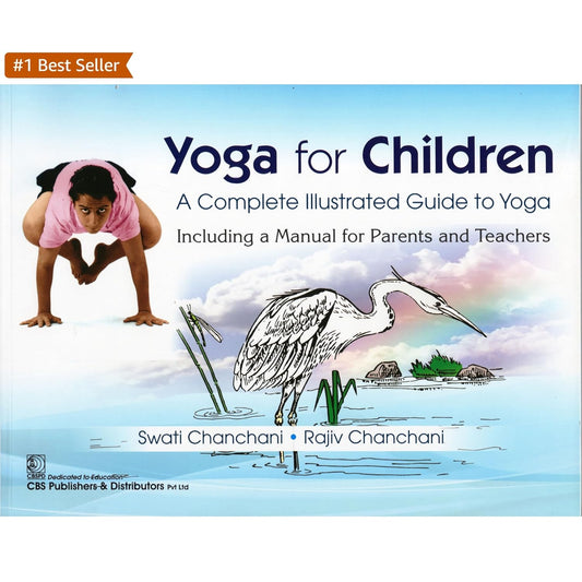Yoga For Children A Complete Illustrated Guide To Yoga (PB)