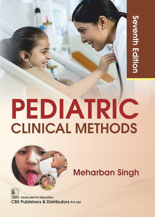 Pediatric Clinical Methods, 7e (PB)