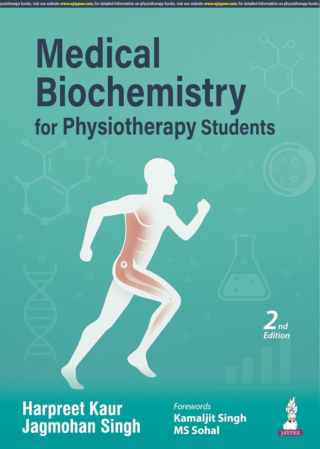 Medical Biochemistry for Physiotherapy Students