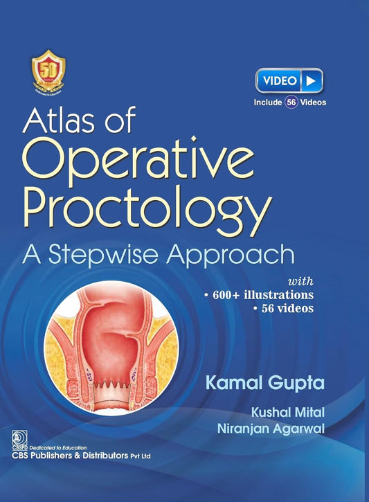 Atlas of Operative Proctology: A Stepwise Approach