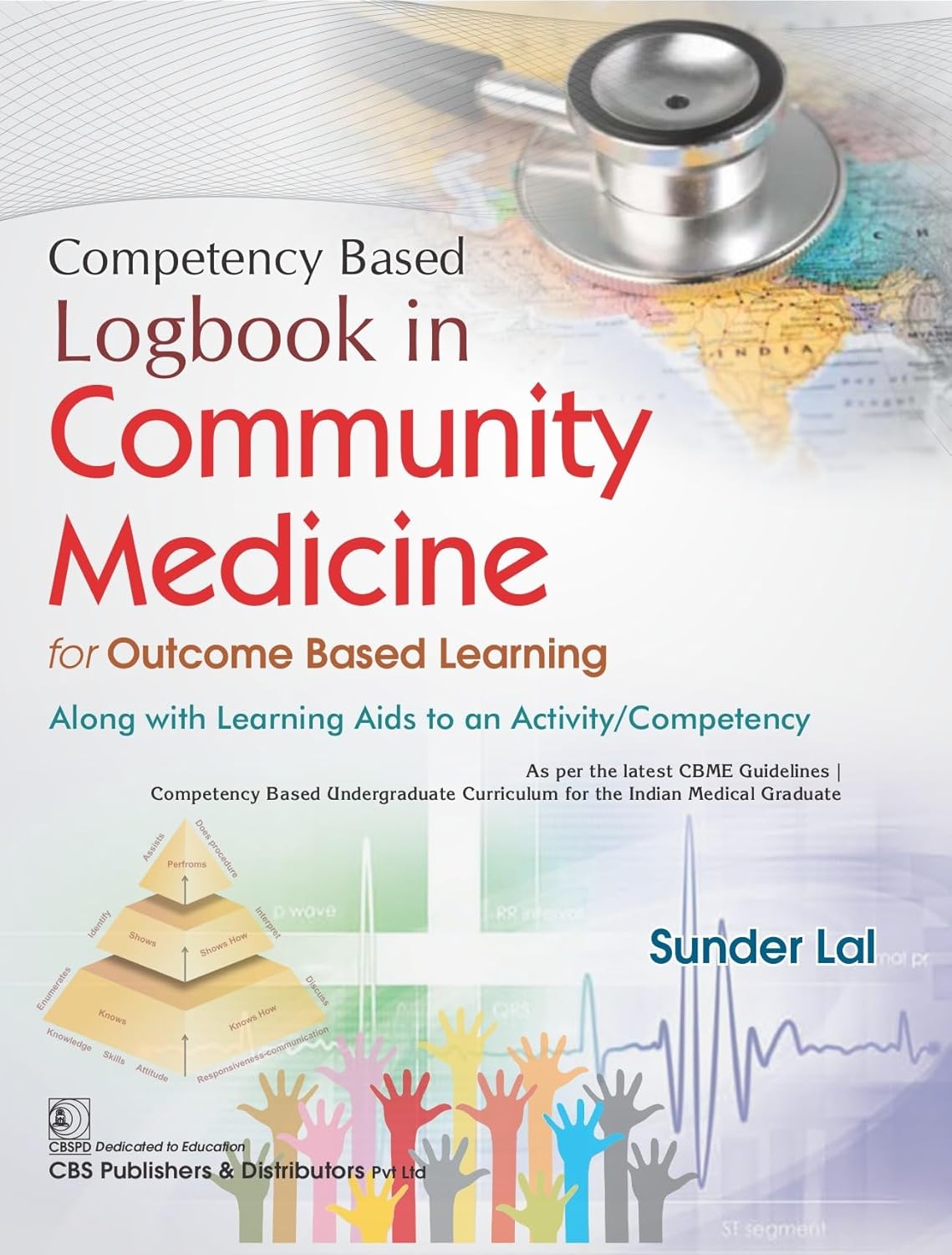 Competency Based Logbook In Community Medicine For Outcome Based Learning(PB)