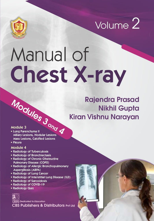 Manual Of Chest Xray Modules 3 And 4 Vol 2 (PB)