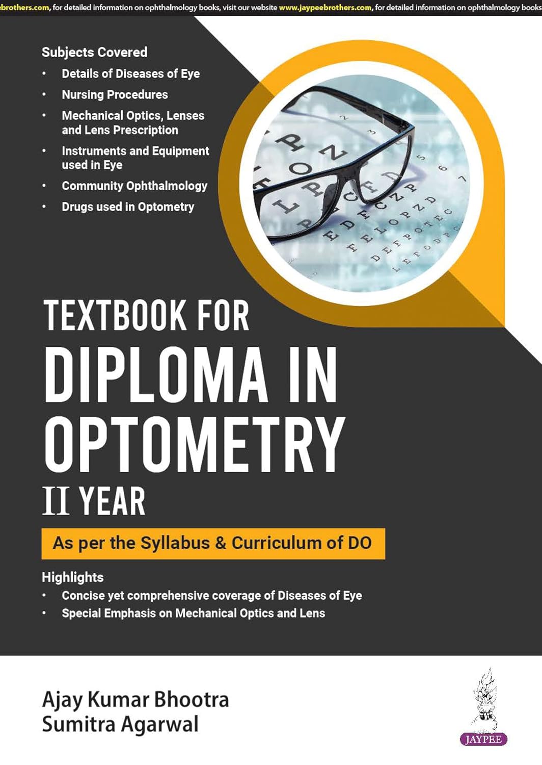 Textbook for Diploma in Optometry II Year (As Per the Syllabus & Curriculum of Do)
