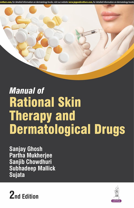 Manual of Rational Skin Therapy and Dermatological Drugs