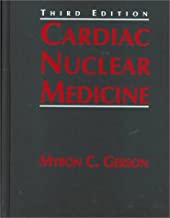 CARDIAC NUCLEAR MEDICINE