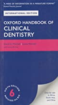 OXFORD HANDBOOK OF CLINICAL DENTISTRY 6ED 2014