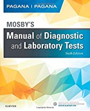 MOSBY'S MANUAL OF DIAGNOSTIC AND LABORATORY TESTS 6E