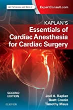 KAPLAN'S ESSENTIALS OF CARDIAC ANESTHESIA FOR CARDIAC SURGERY, 2E (PB)