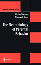 THE NEUROBIOLOGY OF PARENTAL BEHAVIOR 