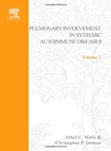 PULMONARY INVOLMENT IN SYSTEMIC AUTOIMMUNE SISEASES : HB OF SYSTEMIC AUTOIMMUNE DISEASES-VOL.2