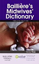 BAILLIERE'S MIDWIVES DICTIONARY, 12ED