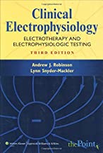 CLINICAL ELECTROPHYSIOLOGY ELECTROTHERAPY AND ELECTROPHYSIOLOGIC TESTING 3ED (HB)