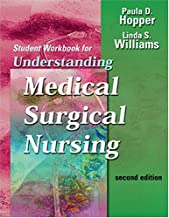UNDERSTANDING MEDICAL SURGICAL NURSING