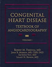 CONGINITAL HEART DISEASES:TEXT BOOK OF ANGIOCARDIOGRAPHY