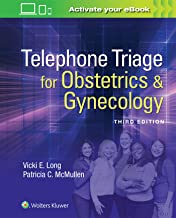 TELEPHONE TRIAGE FOR OBSTETRICS & GYNECOLOGY, 3E (PB)