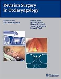 REVISION SURGERY IN OTOLARYNGOLOGY