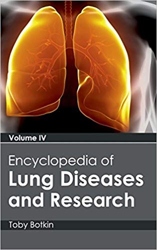 ENCYCLOPEDIA OF LUNG DISEASES AND RESEARCH: VOLUME IV