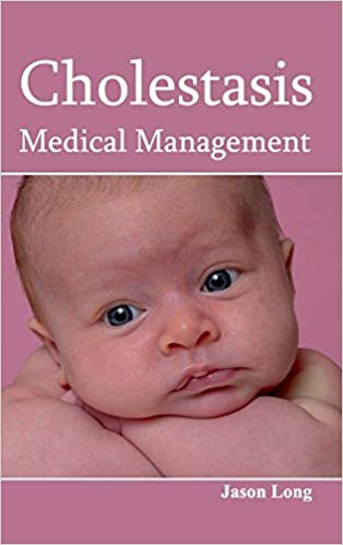 CHOLESTASIS: MEDICAL MANAGEMENT; 1/E 2015