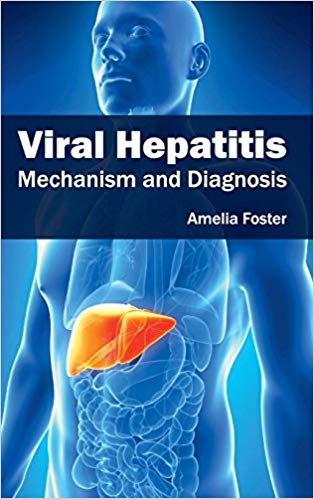 VIRAL HEPATITIS: MECHANISM AND DIAGNOSIS; 1/E 2015