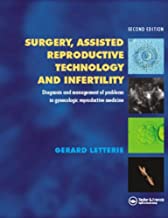 SURGERY ASSISTED REPODUCTIVE TECHNOLOGY AND INFERTILITY DIAGNOSIS AND MANAGEMENT
