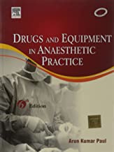 DRUGS & EQUIPMENT IN ANESTHETIC PRACTICE, 6E