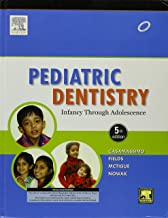 PEDIATRIC DENTISTRY:INFANCY THROUGH ADOLESCENCE, 5E